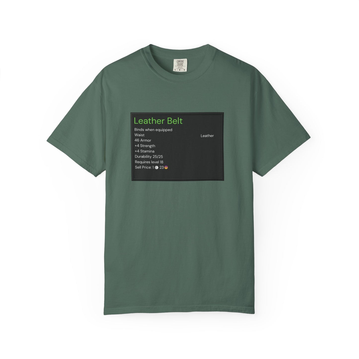 Leather Belt T-Shirt — Funny Gaming Quote Tee