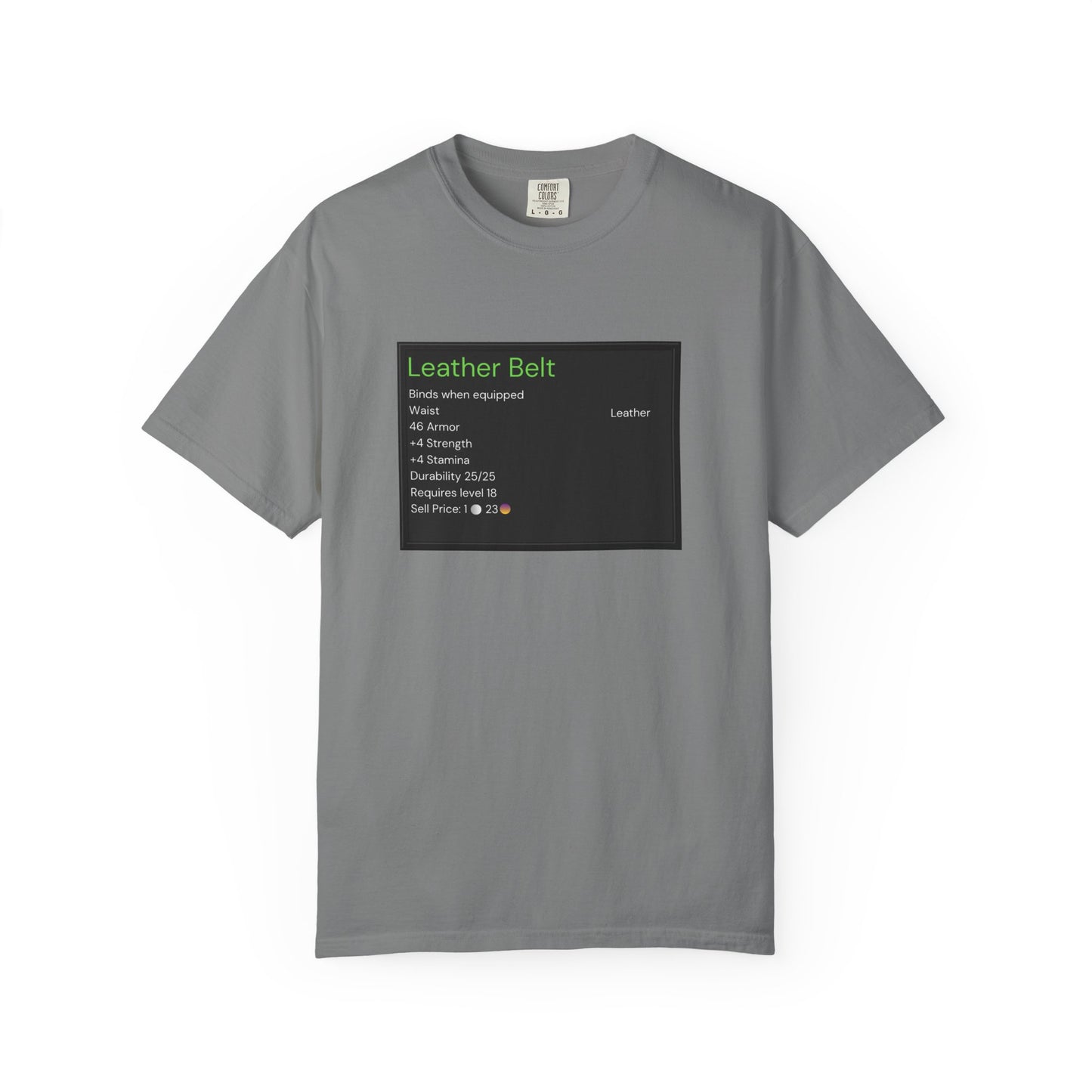 Leather Belt T-Shirt — Funny Gaming Quote Tee