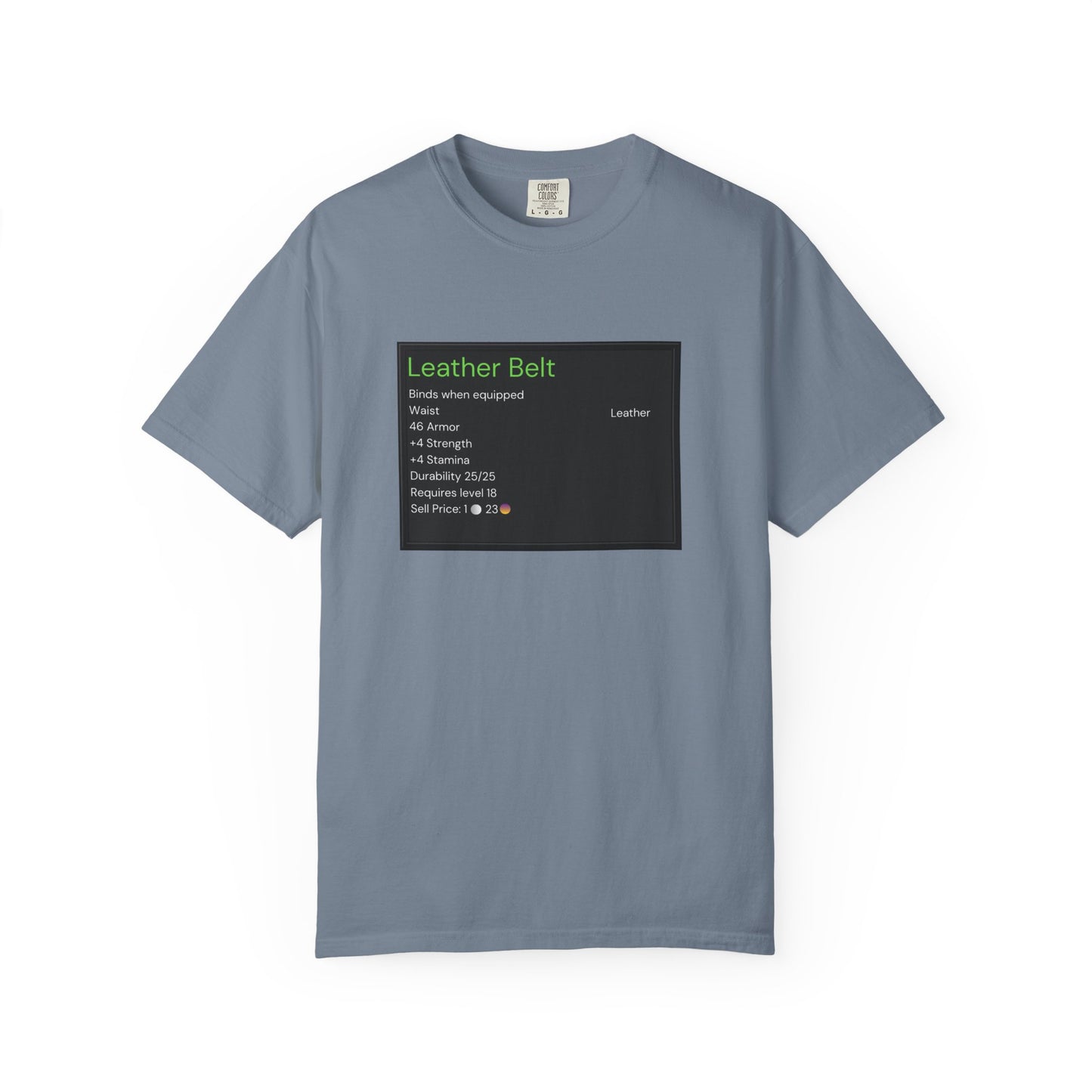 Leather Belt T-Shirt — Funny Gaming Quote Tee