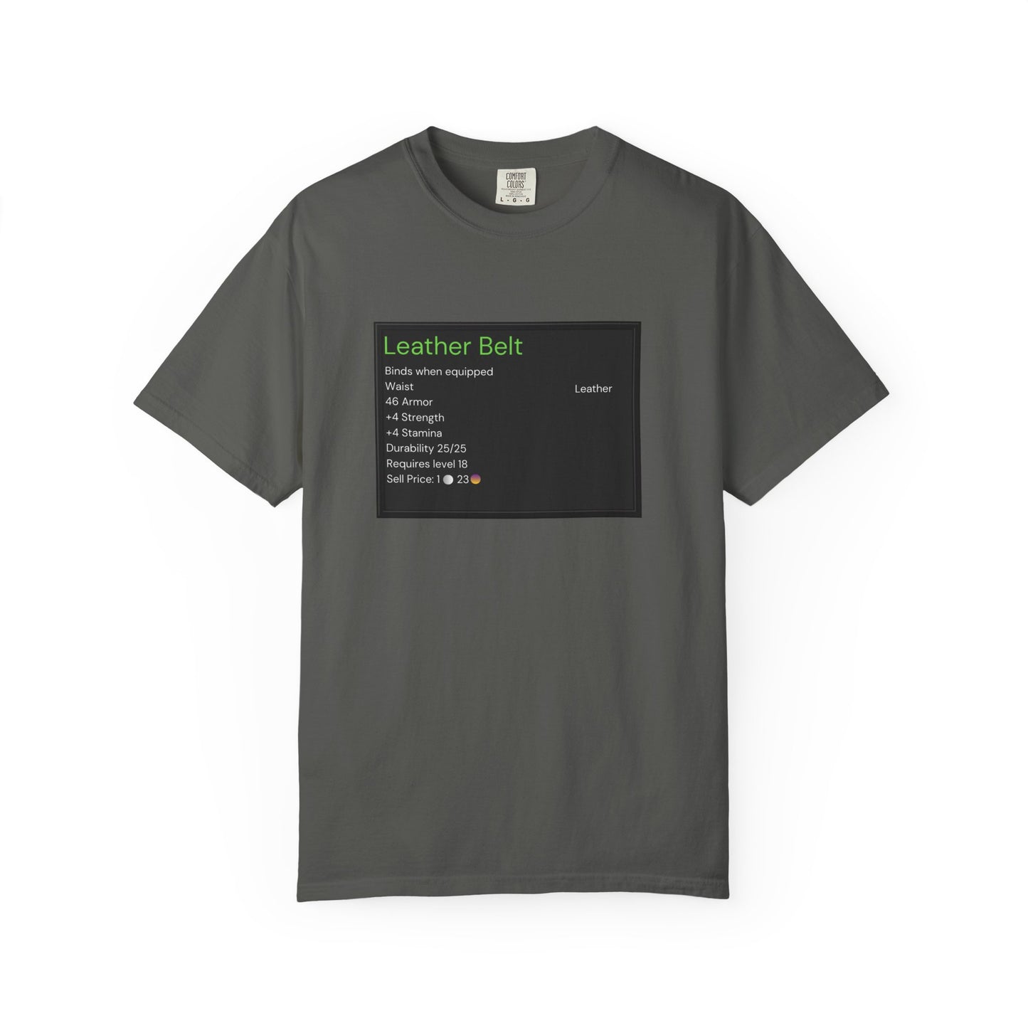 Leather Belt T-Shirt — Funny Gaming Quote Tee
