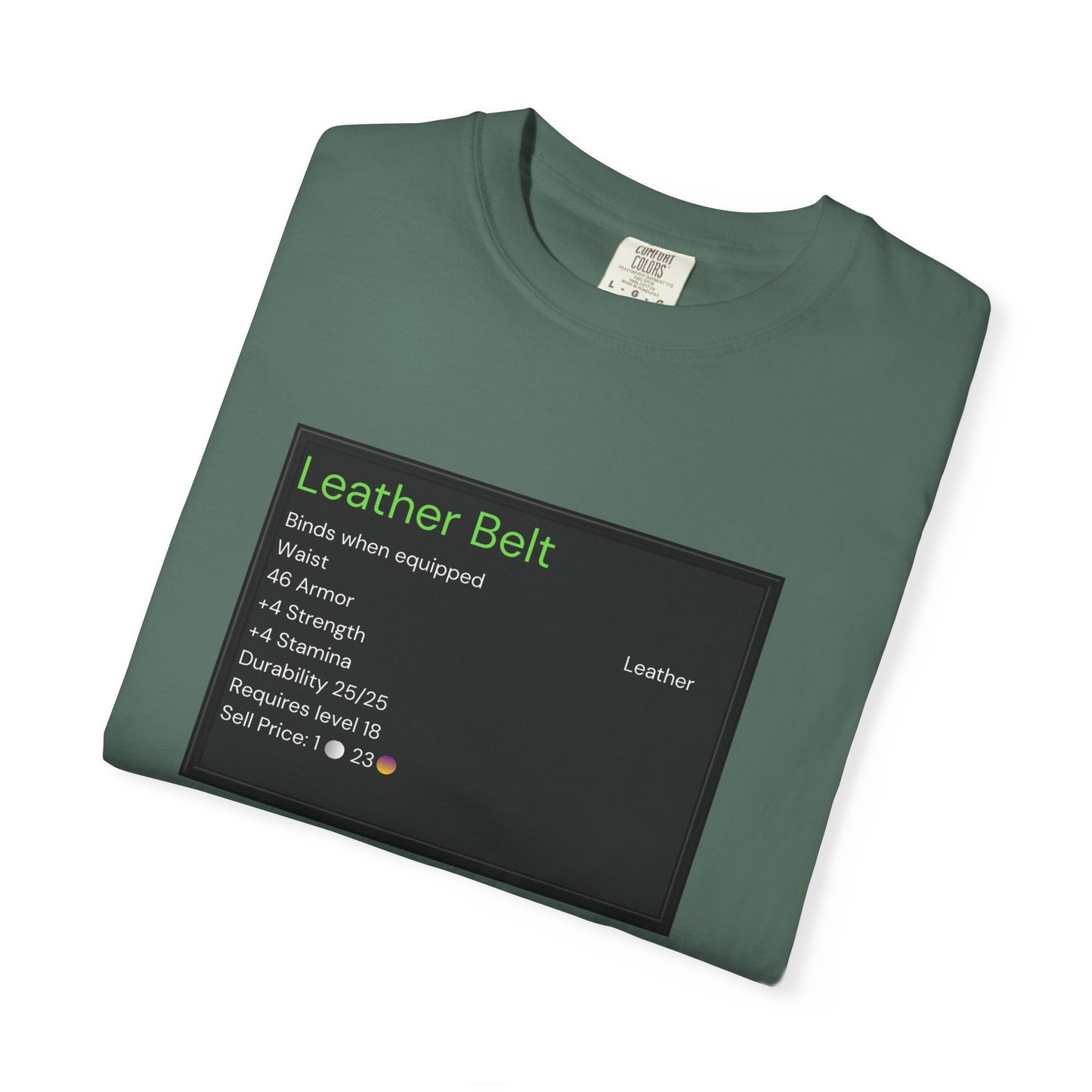 Leather Belt T-Shirt — Funny Gaming Quote Tee